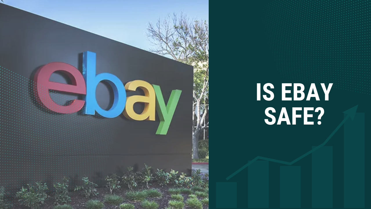 Is eBay Safe?