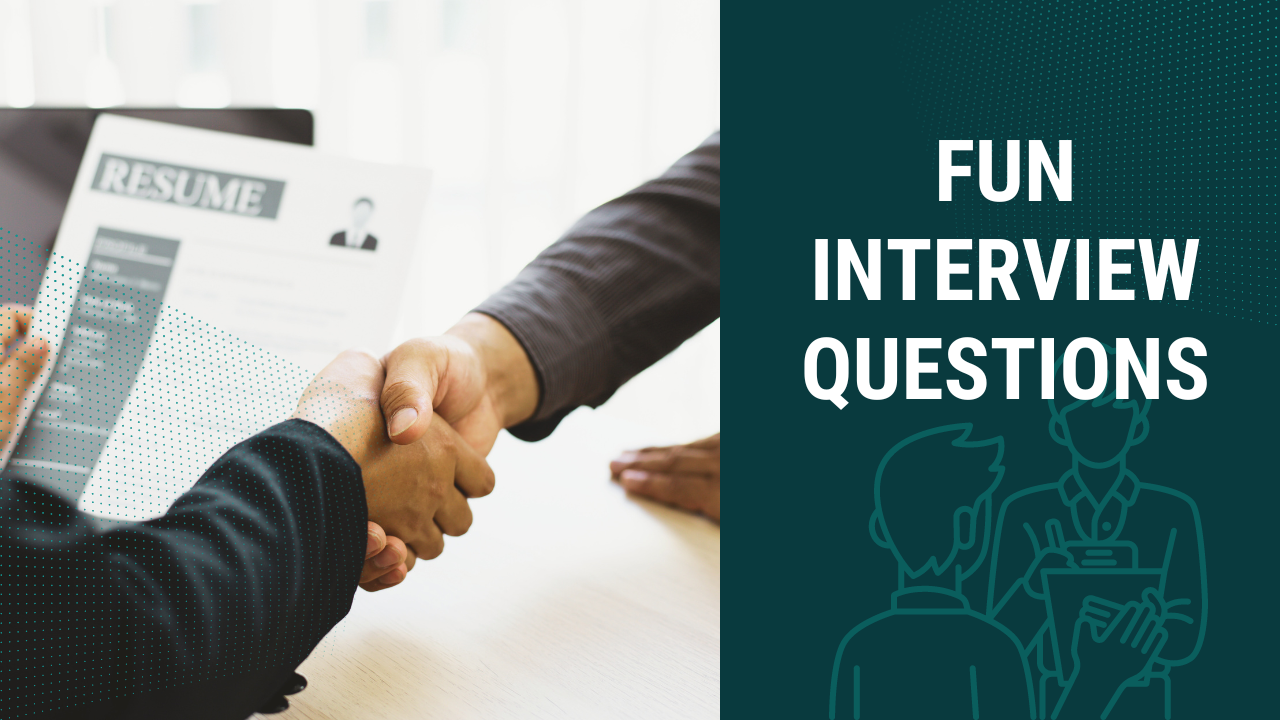 Fun Interview Questions: Why Ask Them and Sample Answers